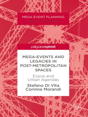 cover image of Mega-Events and Legacies in Post-Metropolitan Spaces